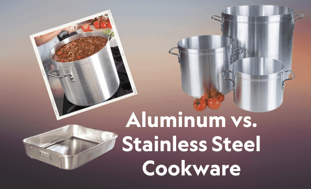 aluminum vs stainless cookware