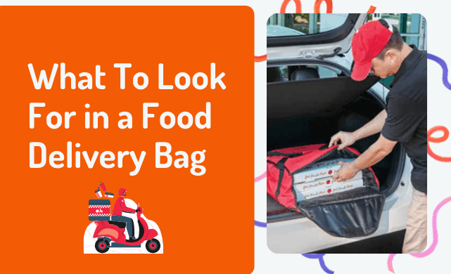 What To Look For In A Food Delivery Bag | Cook's Direct Blog