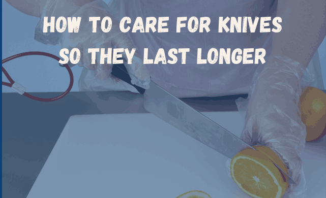 knife care