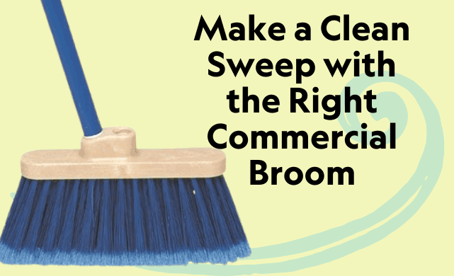 choosing the right broom