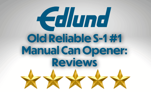 #1 can opener, old reliable, edlund